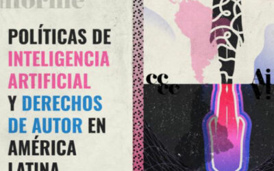 Informe sobre Políticas de Inteligencia Artificial y Derechos de Autor en América Latina